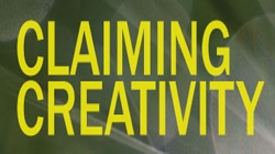 Claiming Creativity